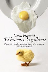 EL HUEVO O LA GALLINA?