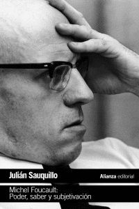 MICHEL FOUCAULT: PODER, SABER Y SUBJETIVACIN