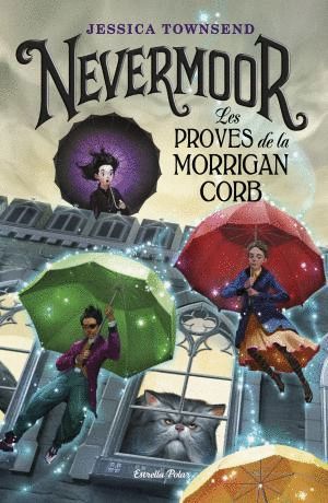 NEVERMOOR: LES PROVES DE LA MORRIGAN CORB