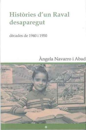 HIST�RIES D'UN RAVAL DESAPAREGUT