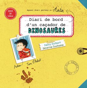 DIARI DE BORD D'UN CAADOR DE DINOSAURES