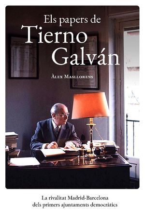 ELS PAPERS DE TIERNO GALVN