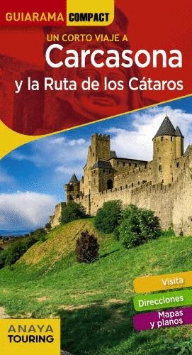 CARCASONA Y LA RUTA DE LOS CTAROS