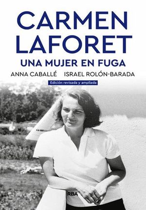 CARMEN LAFORET UNA MUJER EN FUGA