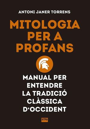 MITOLOGIA PER A PROFANS