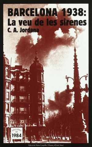 BARCELONA 1938: LA VEU DE LES SIRENES