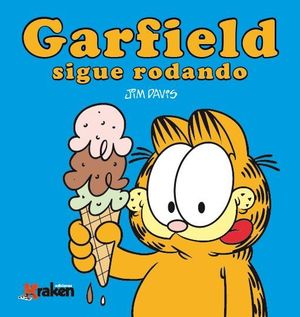 GARFIELD SIGUE RODANDO