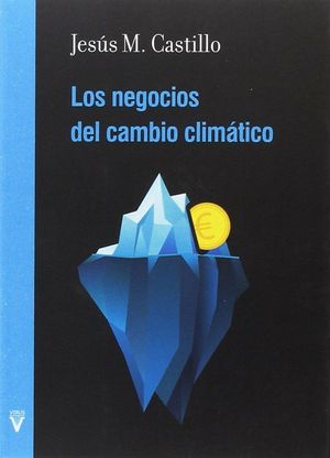 LOS NEGOCIOS DEL CAMBIO CLIM�TICO