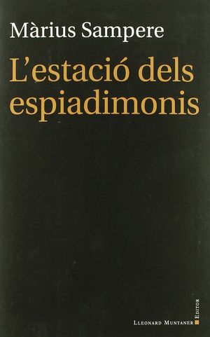 L'ESTACI� DELS ESPIADIMONIS
