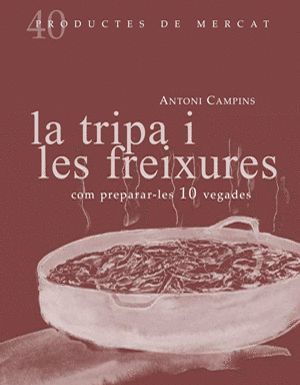 LA TRIPA I LES FREIXURES