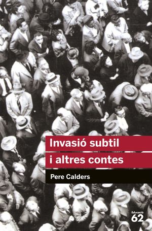 INVASI SUBTIL I ALTRES CONTES