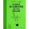 CUADERNO DE EJERCICIOS PARA VIVIR RELAJADO