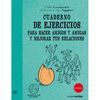 CUADERNO DE EJERCICIOS PARA HACER AMIGOS Y AMIGAS Y MEJORAR TUS RELACIONES