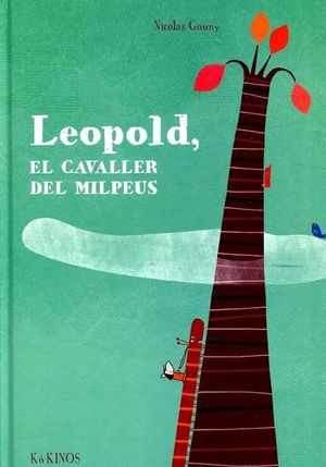 LEOPOLD, EL CAVALLER DEL MILPEUS