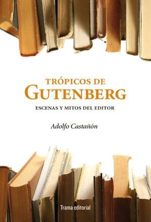 TRPICOS DE GUTENBERG