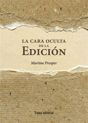 LA CARA OCULTA DE LA EDICIN