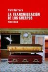 LA TRANSMIGRACIN DE LOS CUERPOS