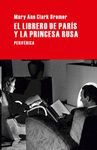 EL LIBRERO DE PARS Y LA PRINCESA RUSA