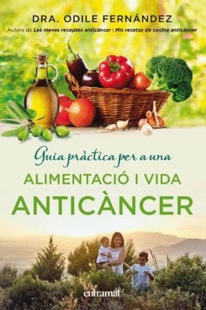 GUIA PRCTICA PER A UNA ALIMENTACI I UNA VIDA ANTICNCER