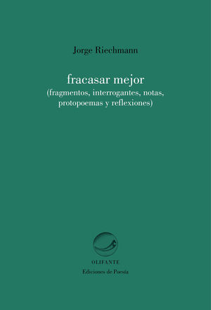 FRACASAR MEJOR