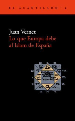 LO QUE EUROPA DEBE AL ISLAM DE ESPAA