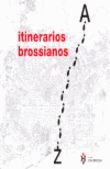 ITINERARIS BROSSIANS