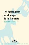 MERCADERES EN EL TEMPLO DE LA LITERATURA