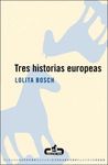 TRES NOVELAS EUROPEAS