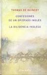 CONFESIONES DE UN OPI�FAGO INGL�S ; LA DILIGENCIA INGLESA