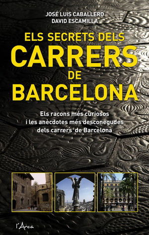 ELS SECRETS DELS CARRERS DE BARCELONA