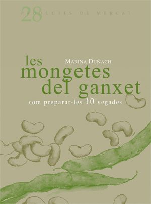 LES MONGETES DEL GANXET