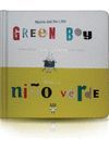 MARINA AND THE LITTLE GREEN BOY/MARINA Y EL NI�O VERDE