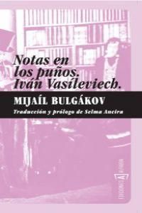 NOTAS EN LOS PUOS; IVAN VASILIEVICH