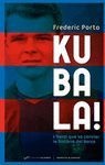 KUBALA!