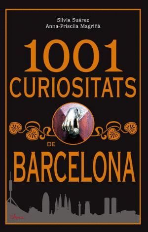 1001 CURIOSITATS DE BARCELONA