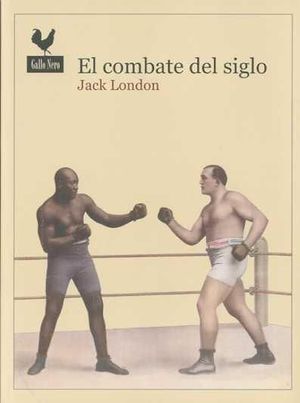 EL COMBATE DEL SIGLO