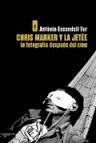 CHRIS MARKER Y LA JETE