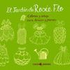 EL JARD�N DE ROSIE FLO