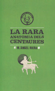 LA RARA ANATOMIA DELS CENTAURES