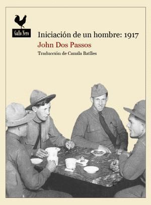 INICIACIN DE UN HOMBRE: 1917