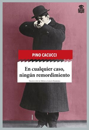 EN CUALQUIER CASO, NING�N REMORDIMIENTO