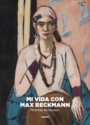 MI VIDA CON MAX BECKMANN