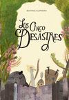 LOS CINCO DESASTRES