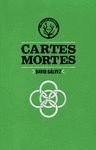 CARTES MORTES