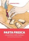 PASTA FRESCA AL AUTNTICO ESTILO ITALIANO