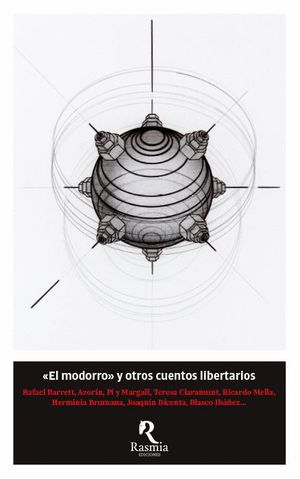 EL MODORRO Y OTROS CUENTOS LIBERTARIOS