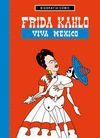 FRIDA KAHLO, VIVA MXICO