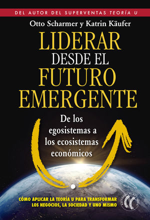 LIDERAR DESDE EL FUTURO EMERGENTE