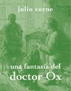 UNA FANTASA DEL DOCTOR OX