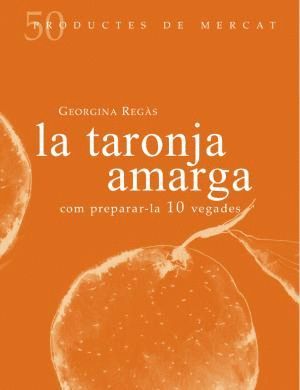 LA TARONJA AMARGA